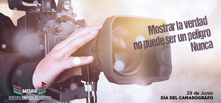29 de Junio, Día del camarógrafo.