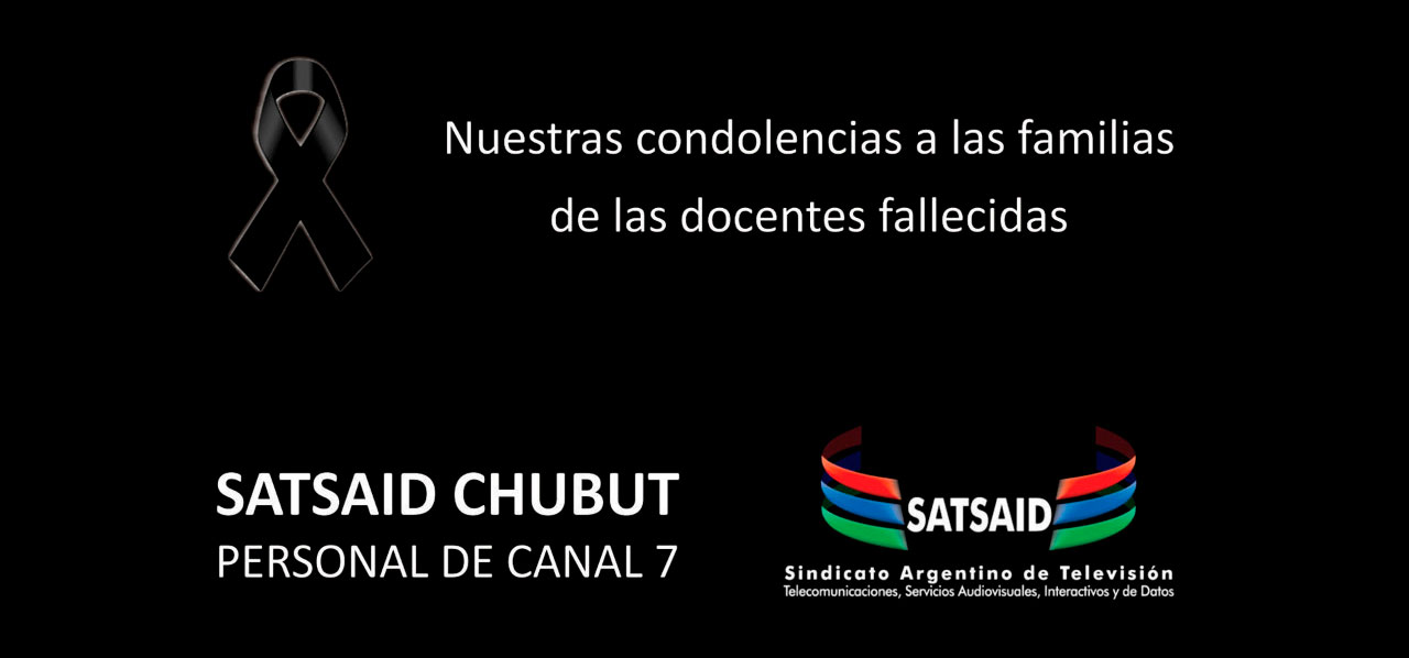 DOLOR Y MÁXIMO REPUDIO AL GOBIERNO DE LA PROVINCIA DE CHUBUT