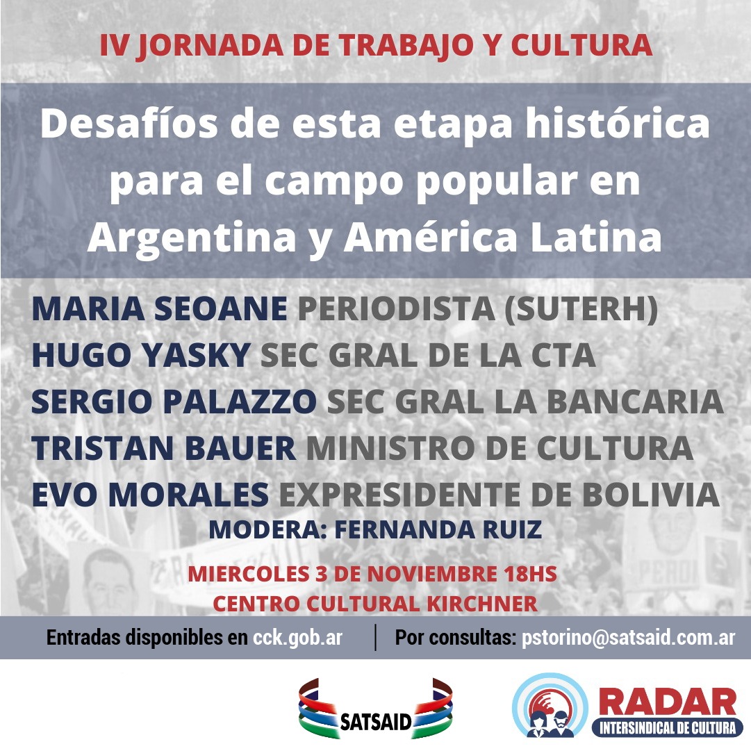 EL SATSAID ENTREGARÁ UNA DISTINCIÓN A EVO MORALES EN EL 4TO ENCUENTRO DE TRABAJO Y CULTURA ORGANIZADO POR RADAR