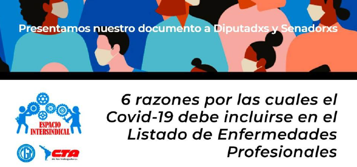 ESPACIO INTERSINDICAL PRESENTA ANTE DIPUTADOS Y SENADORES EL DOCUMENTO PARA DECLARAR EL COVID 19 COMO ENFERMEDAD PROFESIONAL