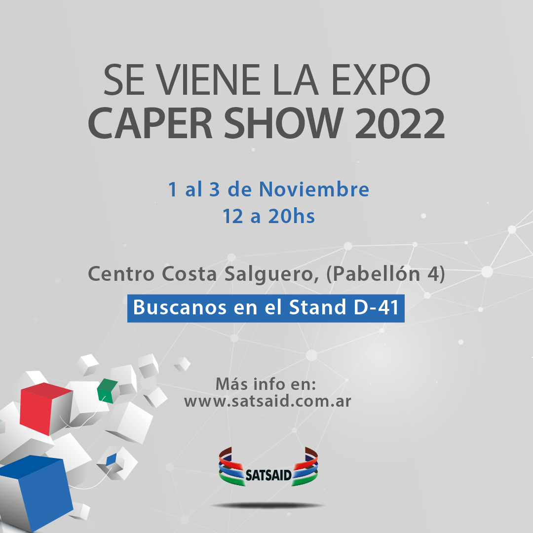 SATSAID PRESENTE EN CAPER SHOW 2022