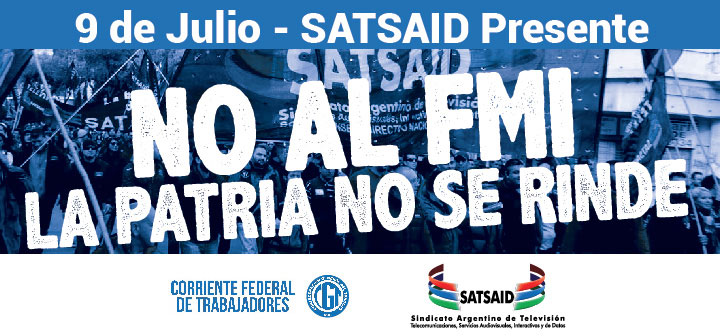 El 9 de julio la patria no se rinde