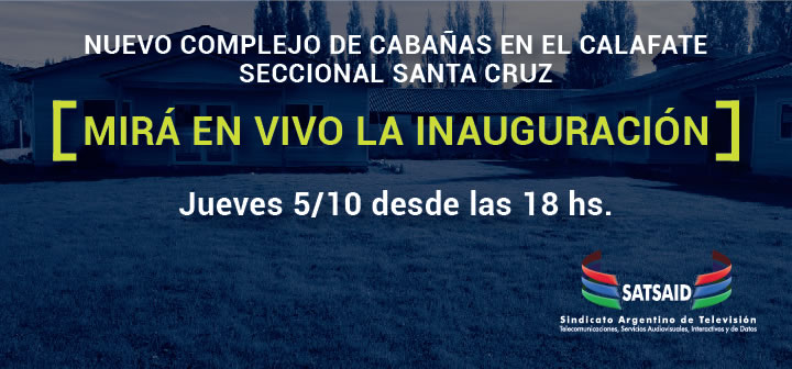 Inauguración del nuevo complejo de cabañas en el Calafate