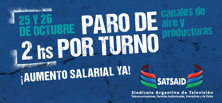 Paro el 25 y 26 de octubre: ¡Aumento salarial ya!