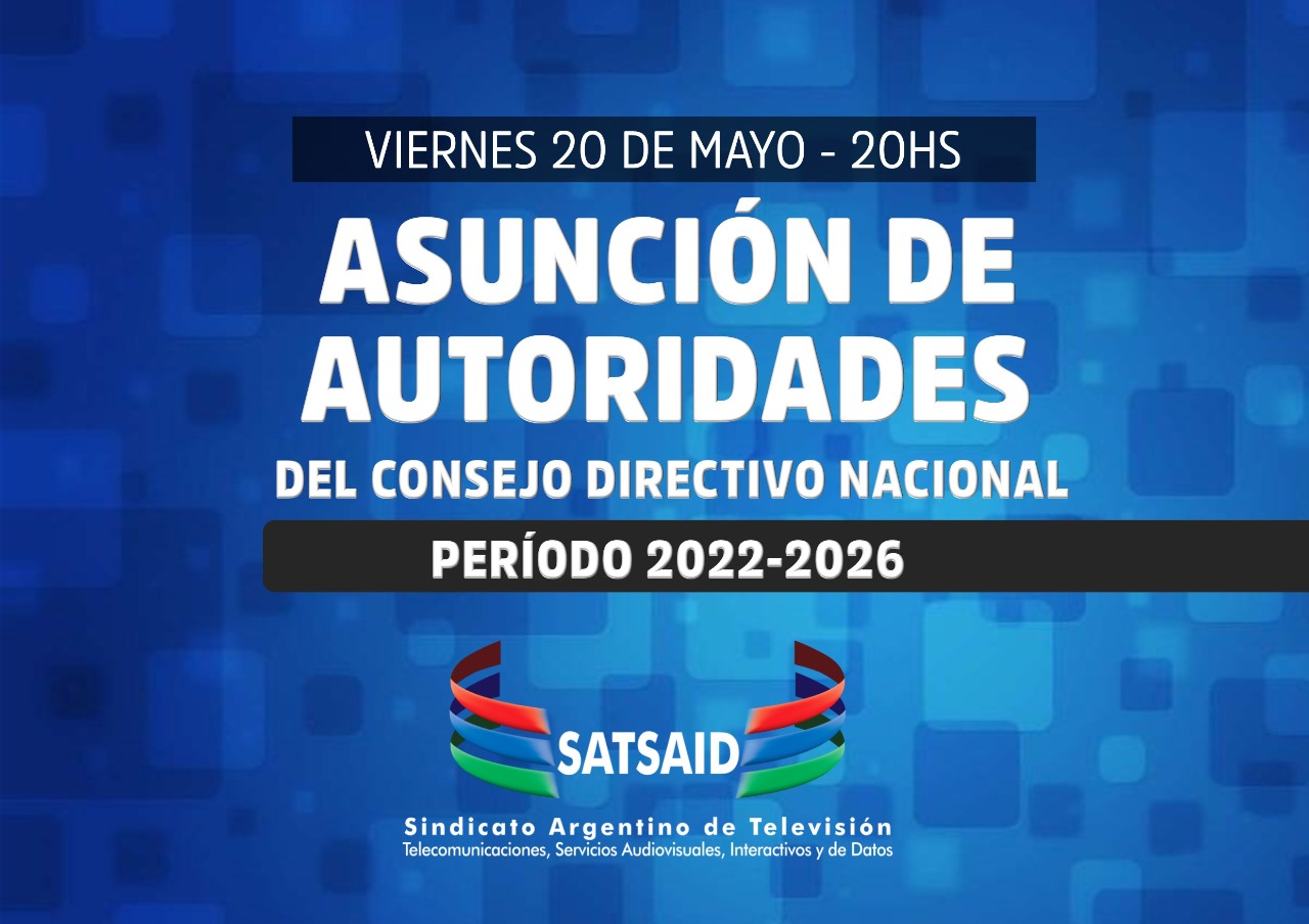 SEGUÍ EN VIVO EL ACTO DE ASUNCIÓN DE AUTORIDADES DEL CONSEJO DIRECTIVO NACIONAL DEL SATSAID