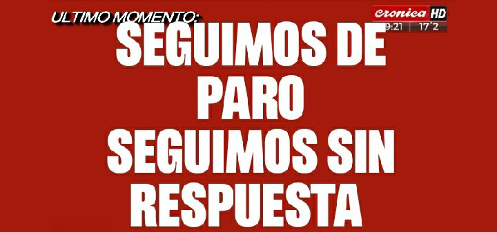 SIGUE EL PARO EN CRONICA TV