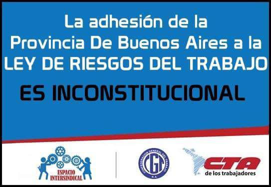 ESPACIO INTERSINDICAL PROMUEVE DEMANDA DE INCONSTITUCIONALIDAD Y MEDIDA CAUTELAR FRENTE A LA LEY RIESGOS DEL TRABAJO
