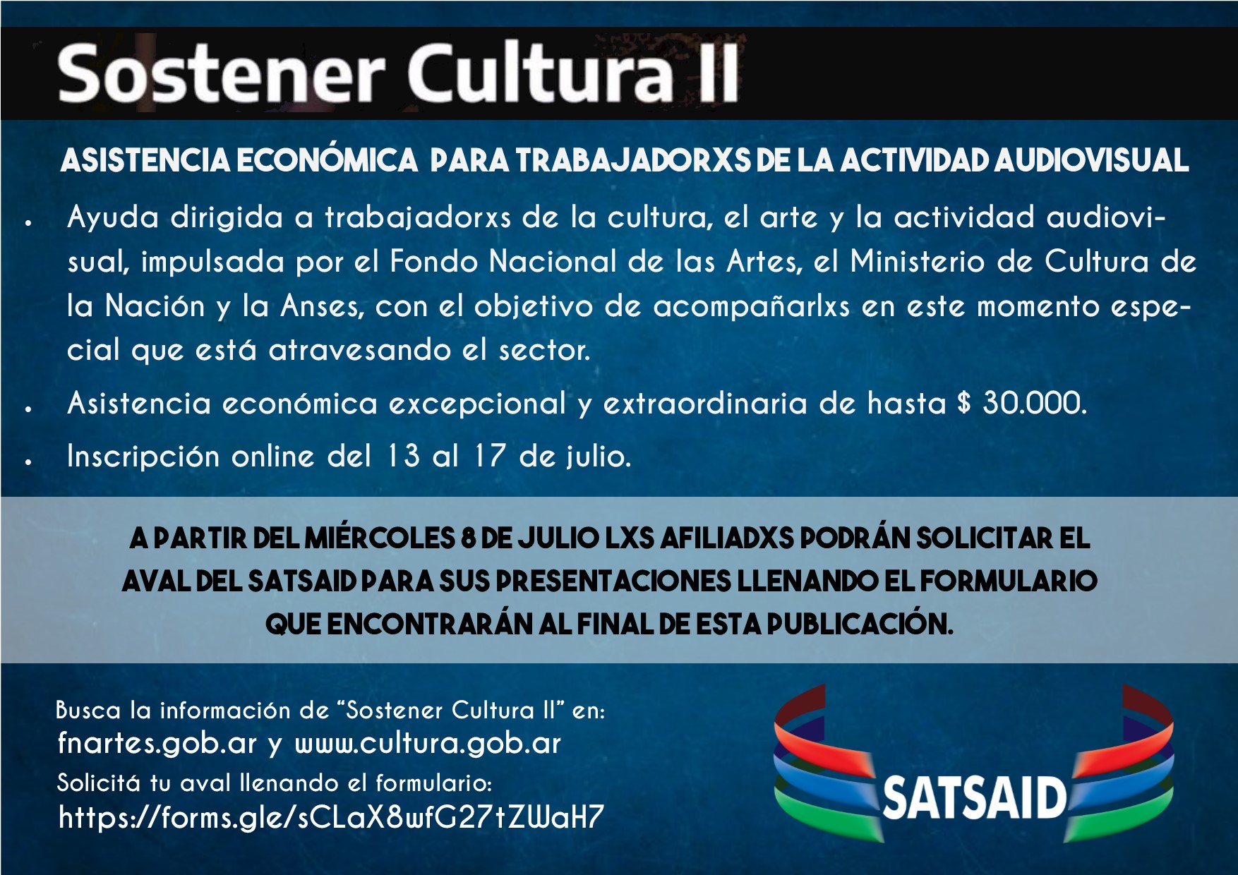 ASISTENCIA ECONÓMICA “SOSTENER CULTURA II” PARA TRABAJADORXS DE LA ACTIVIDAD AUDIOVISUAL