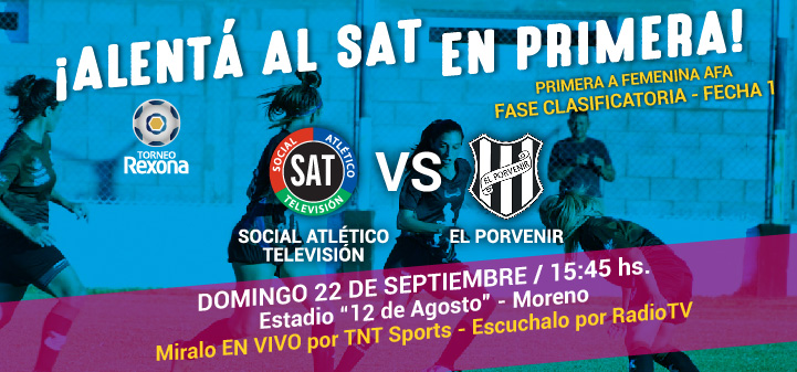 ¡ALENTÁ AL SAT EN PRIMERA!