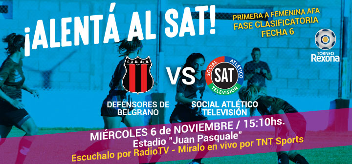 ¡ALENTÁ AL SAT VS DEF. BELGRANO!