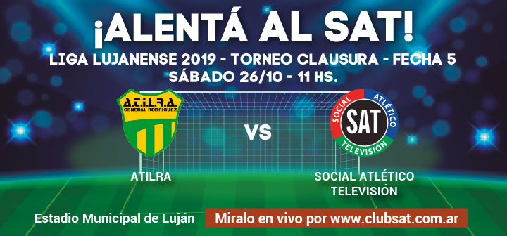 ¡ALENTÁ AL SAT VS. ATILRA!
