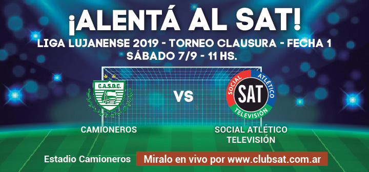 ¡ALENTÁ AL SAT VS. CAMIONEROS!