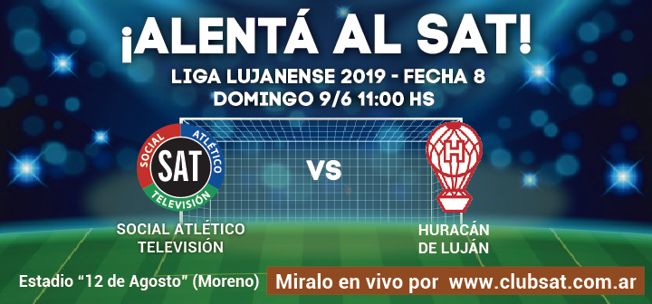 ¡ALENTÁ AL SAT VS. HURACÁN!