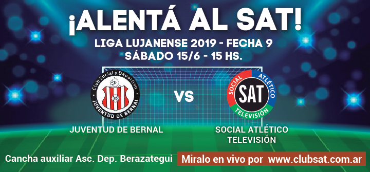 ¡ALENTÁ AL SAT VS. JUVENTUD DE BERNAL!