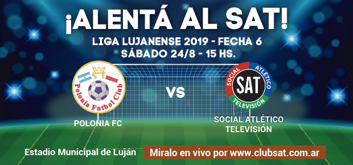 ¡ALENTÁ AL SAT VS. POLONIA!