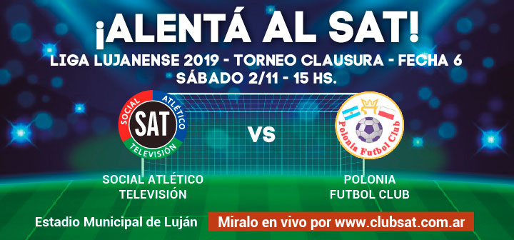 ¡ALENTÁ AL SAT VS. POLONIA FC!