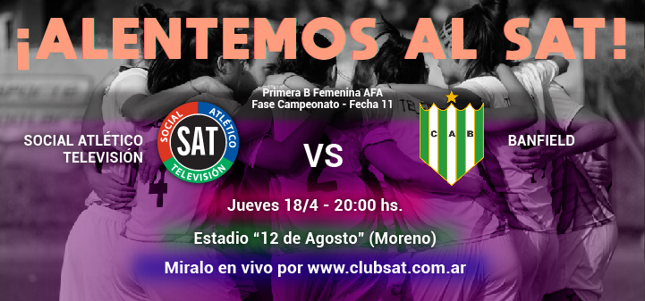 ¡Alentá al SAT vs. Banfield!