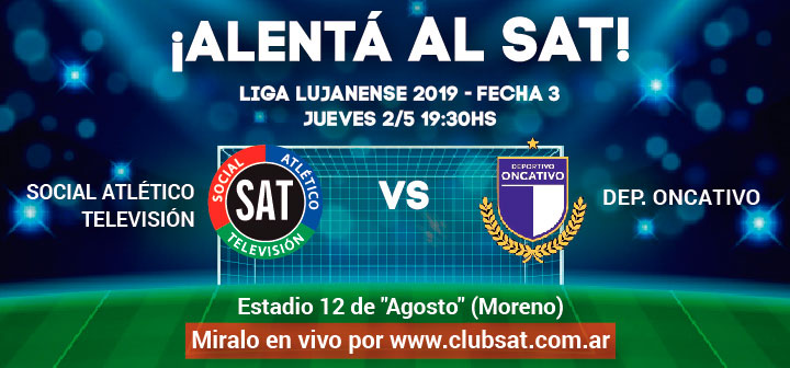 ¡Alentá al SAT vs. Dep. Oncativo!
