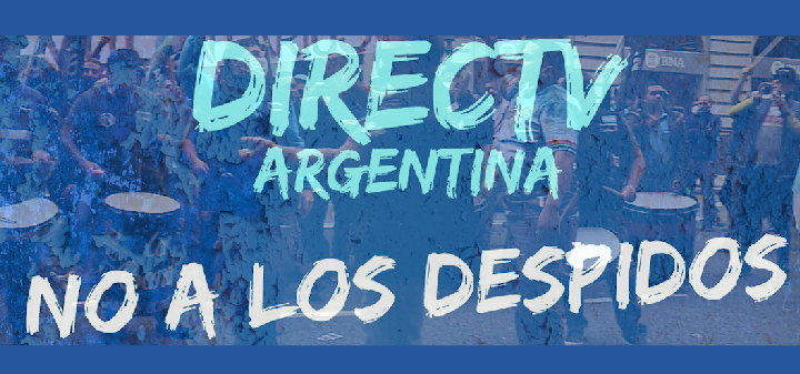 ¡NO A LOS DESPIDOS EN DIRECTV!