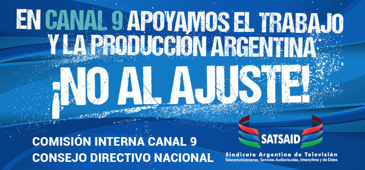 ¡No al ajuste en Canal 9!