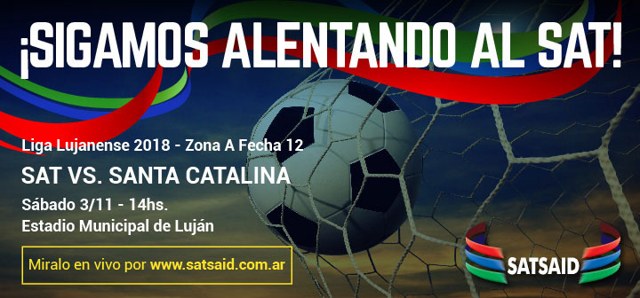 ¡Sigamos alentando al SAT!