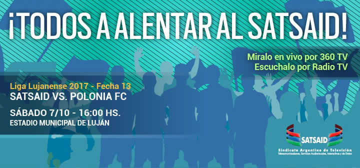 ¡Todos a alentar al SATSAID!