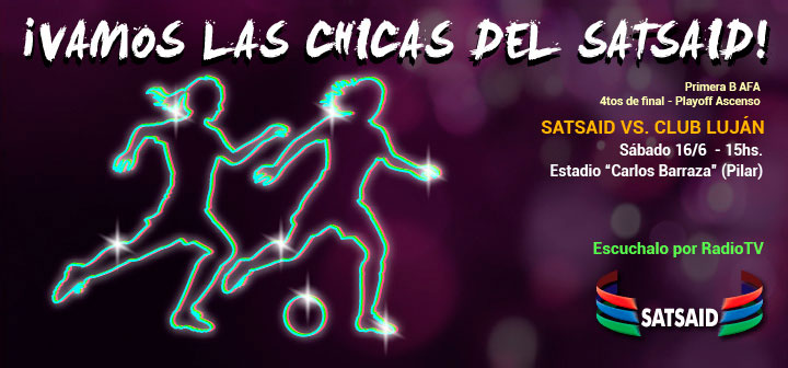 ¡Vamos las chicas del SATSAID!