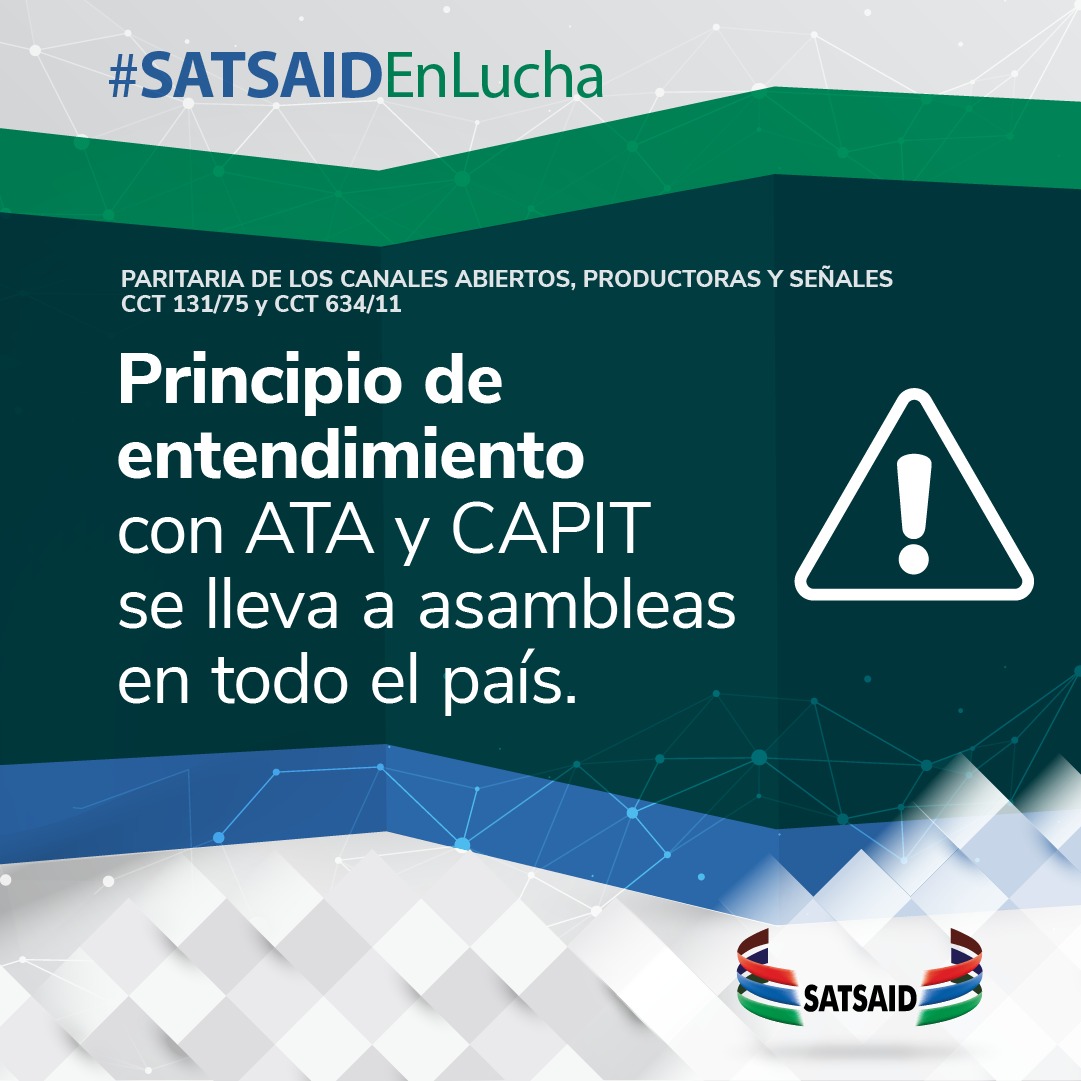 PRINCIPIO DE ENTENDIMIENTO CON ATA Y CAPIT SE LLEVA A ASAMBLEAS EN TODO EL PAÍS