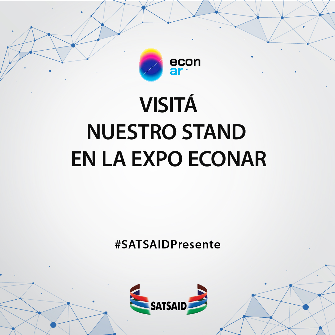 ECONAR: EL SATSAID PRESENTE EN LA PRIMERA FERIA DE LA ECONOMÍA DEL CONOCIMIENTO