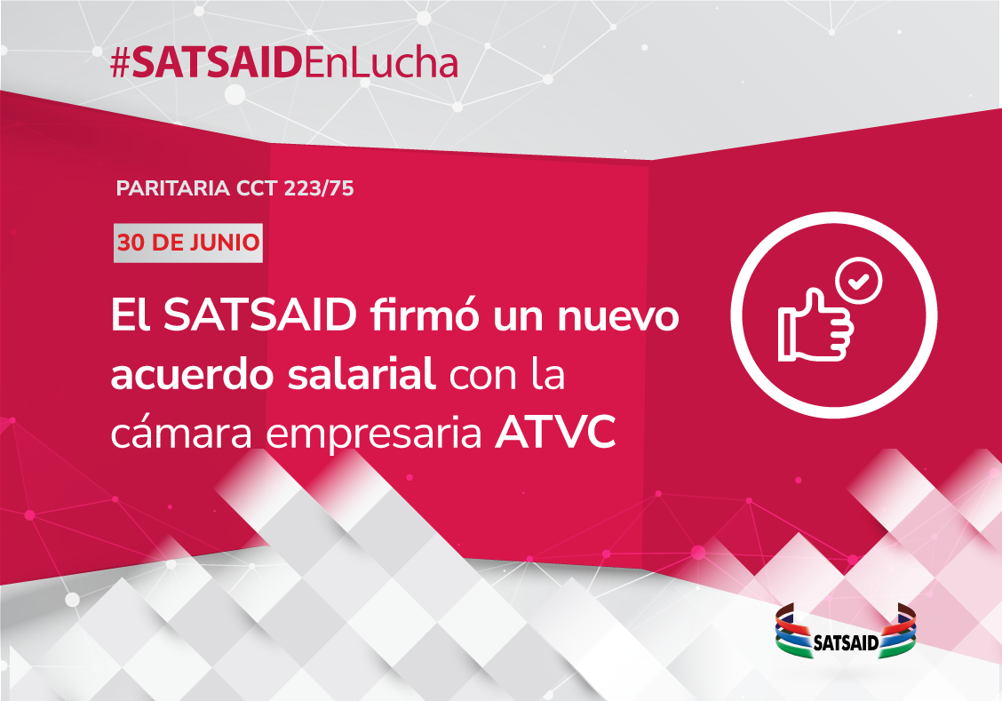 EL SATSAID FIRMÓ UN NUEVO ACUERDO SALARIAL CON LA CÁMARA EMPRESARIA ATVC