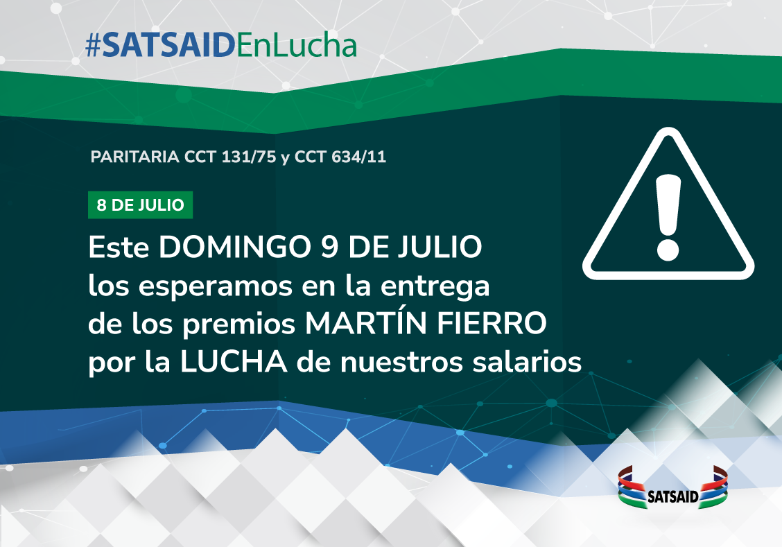 EL SATSAID SE MOVILIZA EL DOMINGO A LOS MARTIN FIERRO POR LA LUCHA DE LOS SALARIOS