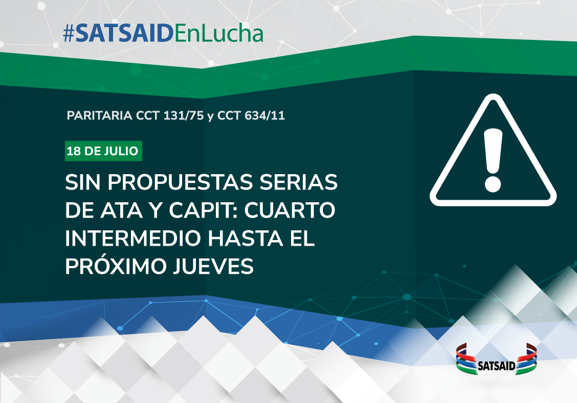 SIN PROPUESTAS SERIAS DE ATA Y CAPIT: CUARTO INTERMEDIO HASTA EL PRÓXIMO JUEVES 