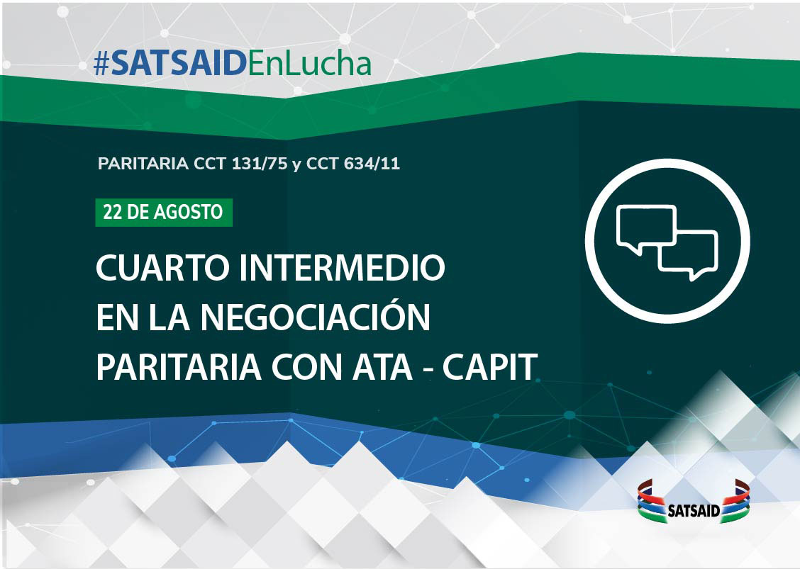 CUARTO INTERMEDIO EN LA NEGOCIACIÓN PARITARIA CON ATA-CAPIT 