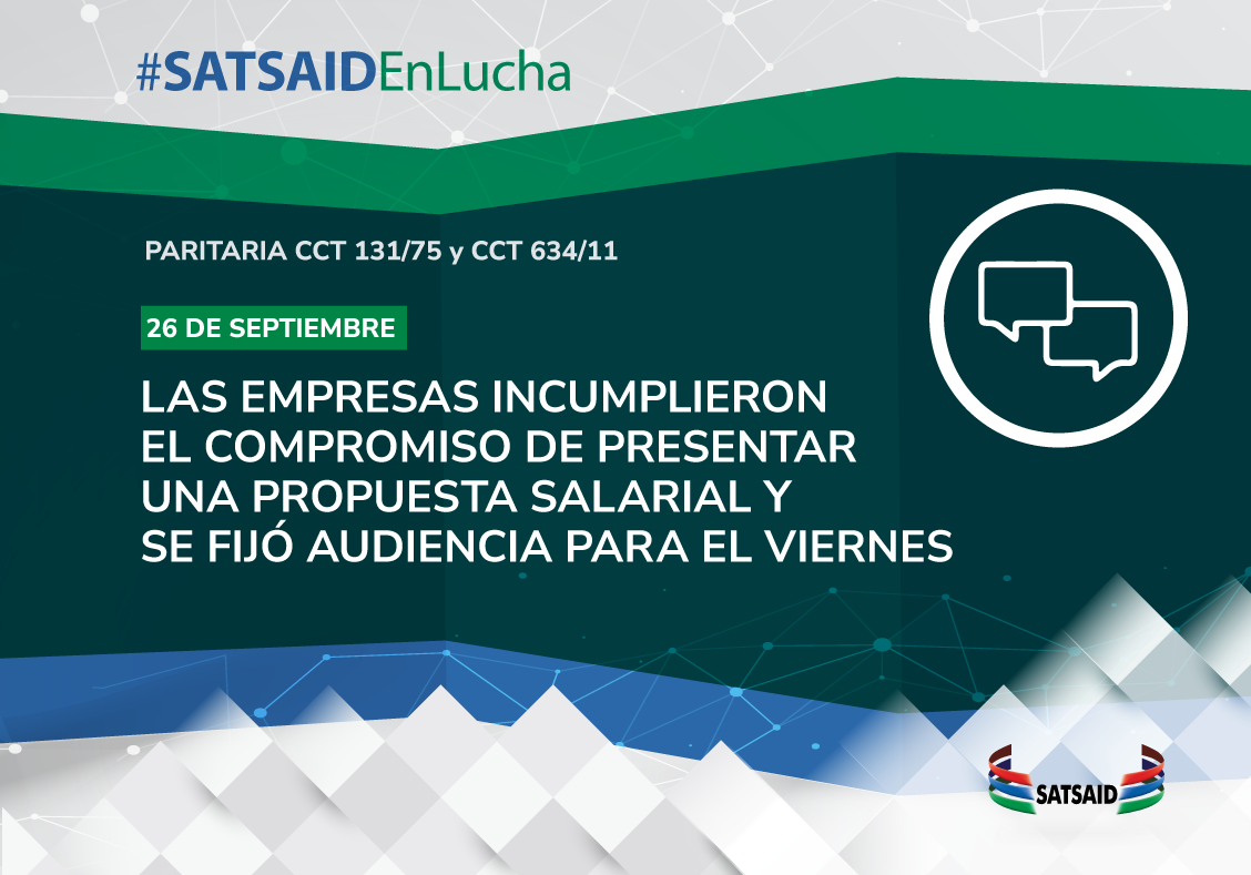 LAS EMPRESAS INCUMPLIERON EL COMPROMISO DE PRESENTAR UNA PROPUESTA SALARIAL Y SE FIJO AUDIENCIA PARA EL VIERNES 