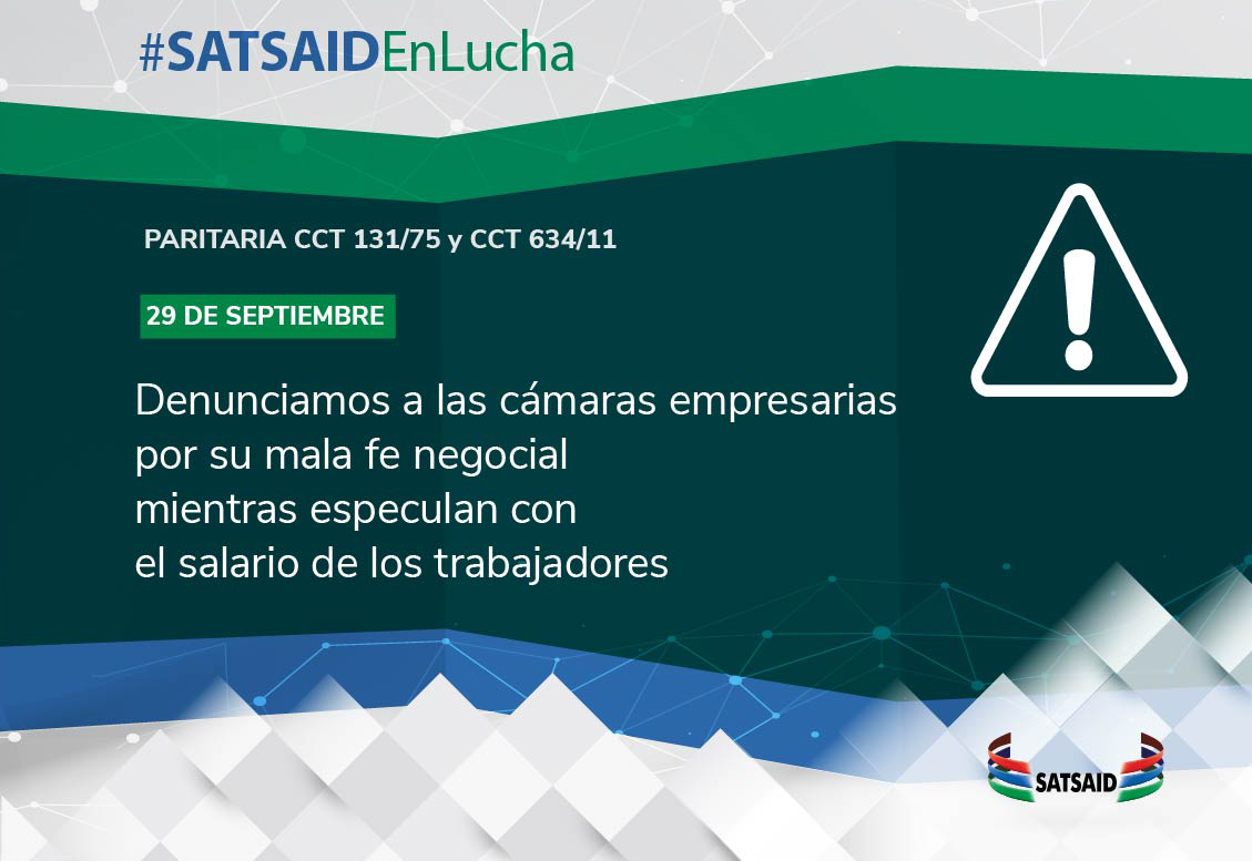 DENUNCIAMOS A LAS CÁMARAS EMPRESARIAS POR SU MALA FE NEGOCIAL MIENTRAS ESPECULAN CON EL SALARIO DE LOS TRABAJADORES 