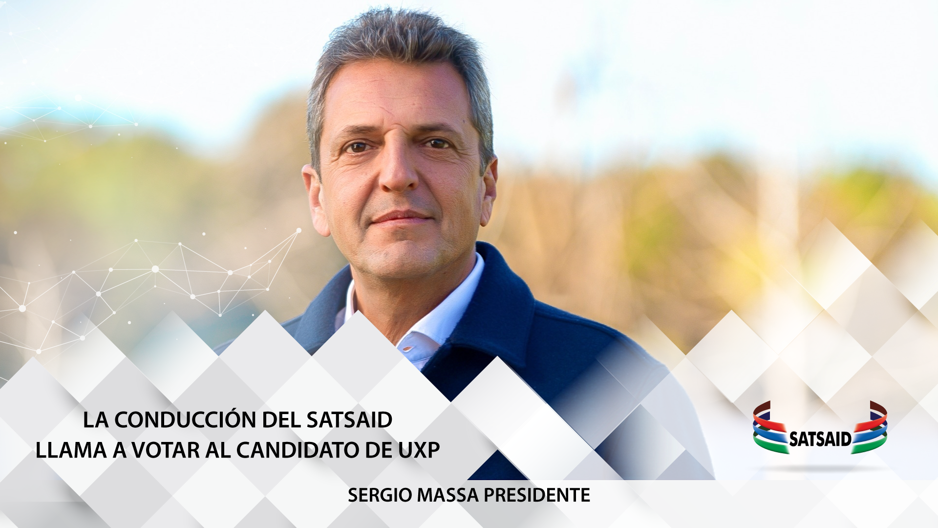 LA CONDUCCIÓN DEL SATSAID LLAMA A VOTAR CON CONVICCIÓN Y ESPERANZA AL CANDIDATO DE UNIÓN POR LA PATRIA. 