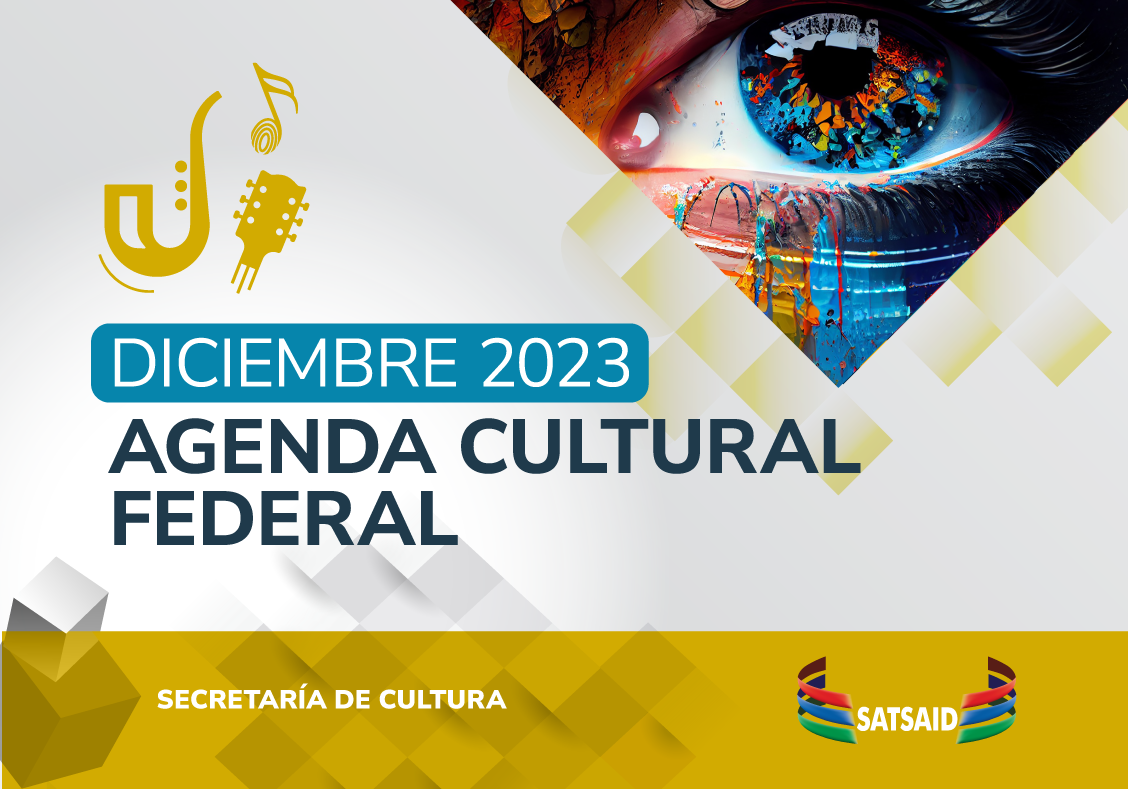 AGENDA CULTURAL FEDERAL – DICIEMBRE 2023 