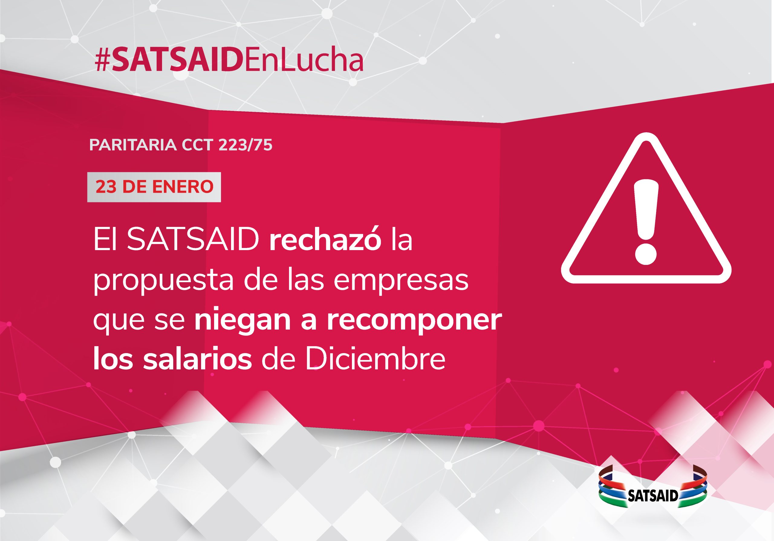 EL SATSAID RECHAZÓ LA PROPUESTA DE LAS EMPRESAS QUE SE NIEGAN A RECOMPONER LOS SALARIOS DE DICIEMBRE 