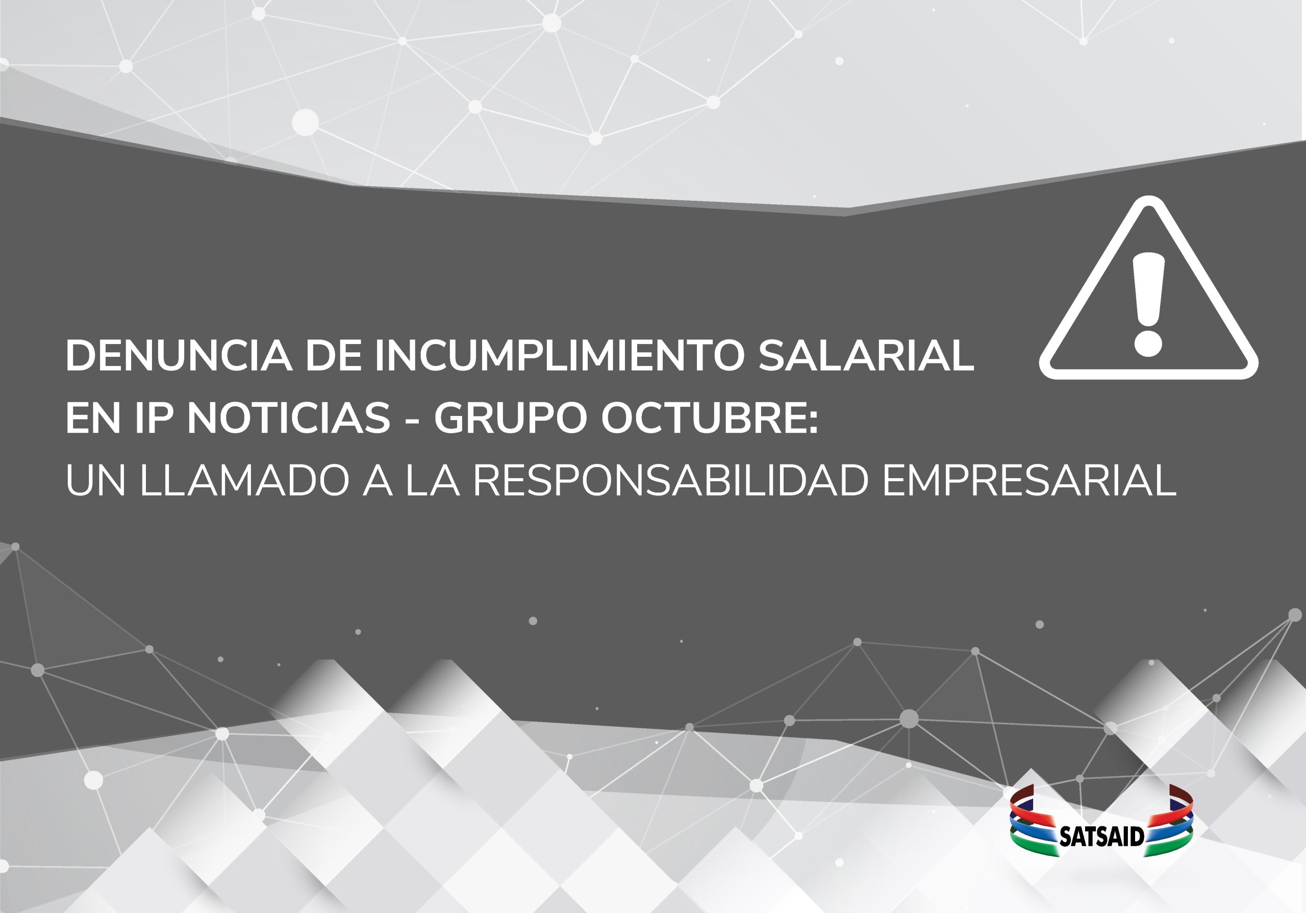 DENUNCIA DE INCUMPLIMIENTO SALARIAL EN IP NOTICIAS – GRUPO OCTUBRE: UN LLAMADO A LA RESPONSABILIDAD EMPRESARIAL 