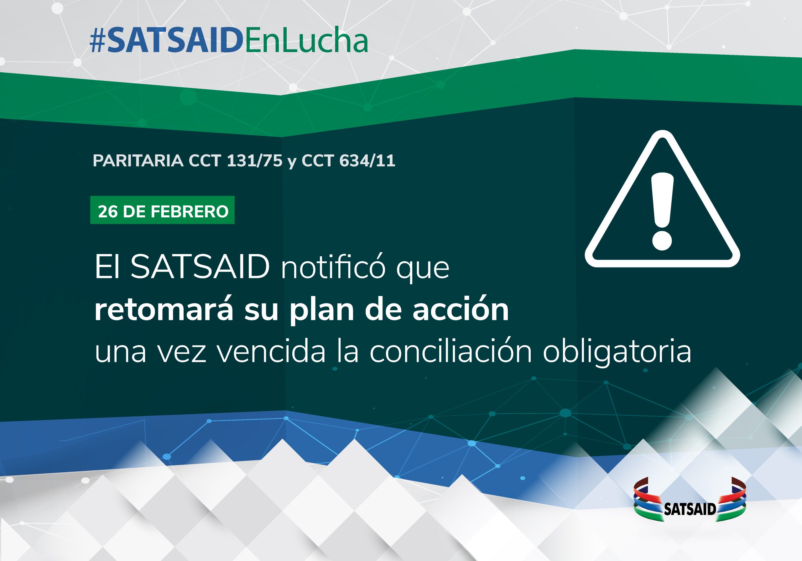 EL SATSAID NOTIFICÓ QUE RETOMARÁ SU PLAN DE ACCIÓN UNA VEZ VENCIDA LA CONCILIACIÓN OBLIGATORIA 