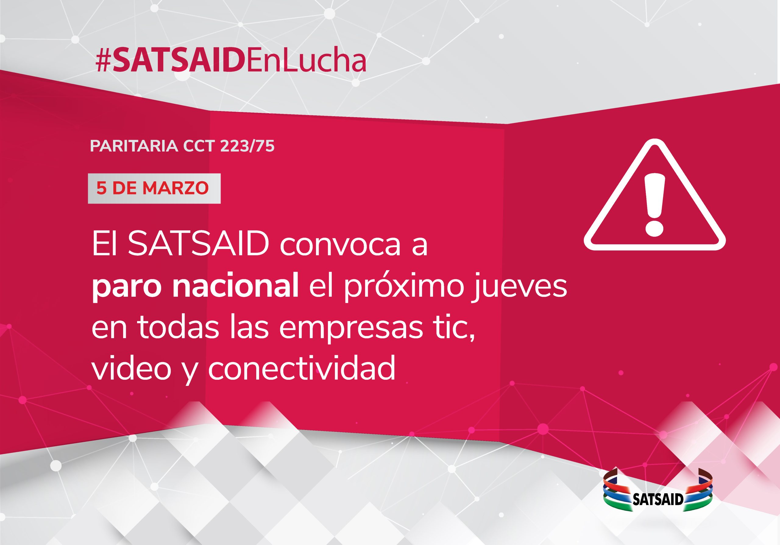 EL SATSAID CONVOCA A PARO NACIONAL EL PRÓXIMO JUEVES EN TODAS LAS EMPRESAS TIC, VIDEO Y CONECTIVIDAD