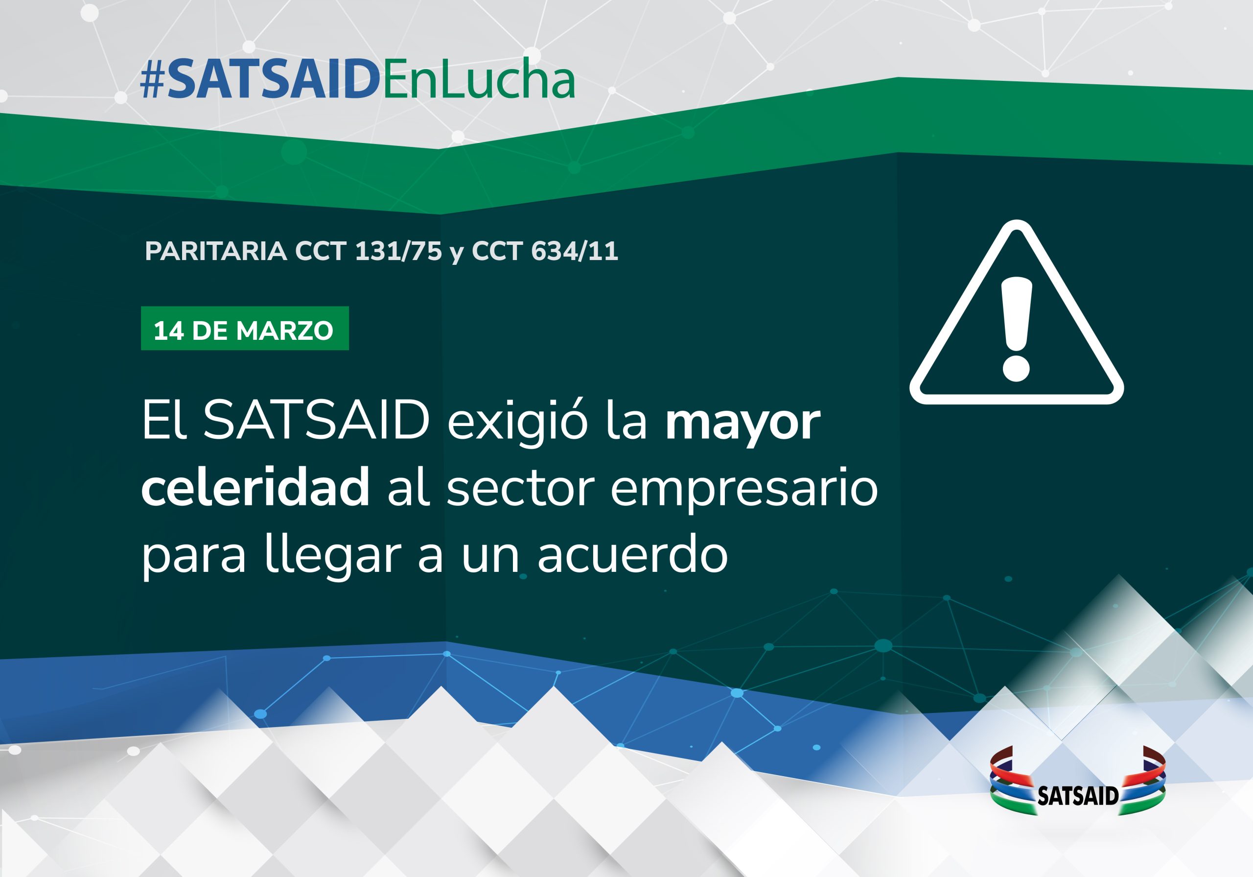 EL SATSAID EXIGIÓ LA MAYOR CELERIDAD AL SECTOR EMPRESARIO PARA LLEGAR A UN ACUERDO 