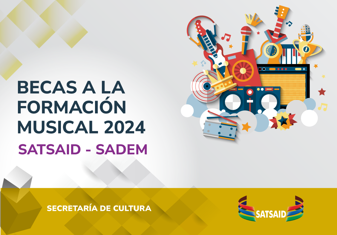 ABRIÓ LA INSCRIPCIÓN PARA LAS BECAS A LA FORMACIÓN MUSICAL SATSAID – SADEM 