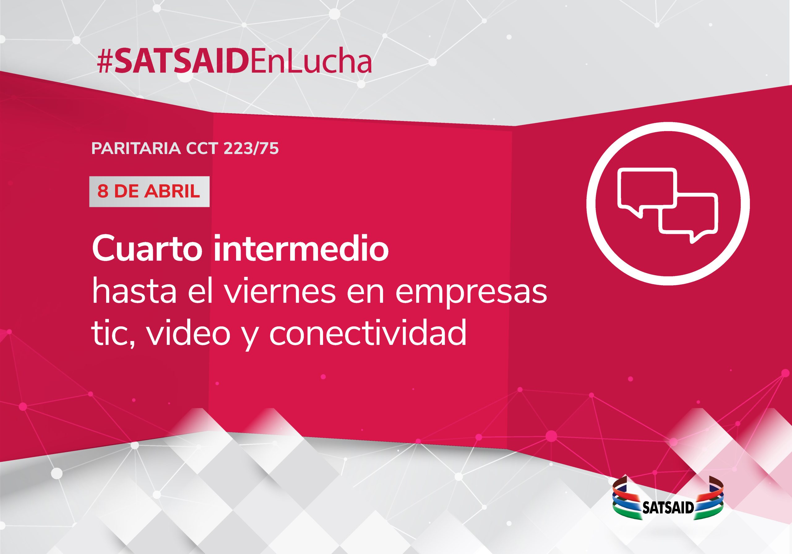 CUARTO INTERMEDIO HASTA EL VIERNES EN EMPRESAS TIC, VIDEO Y CONECTIVIDAD 