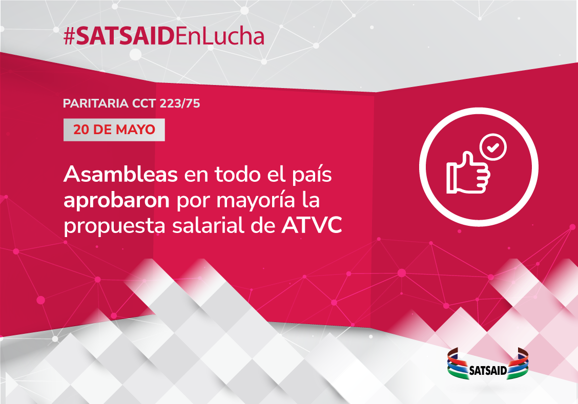 ASAMBLEAS EN TODO EL PAÍS APROBARON POR MAYORÍA LA PROPUESTA SALARIAL DE ATVC